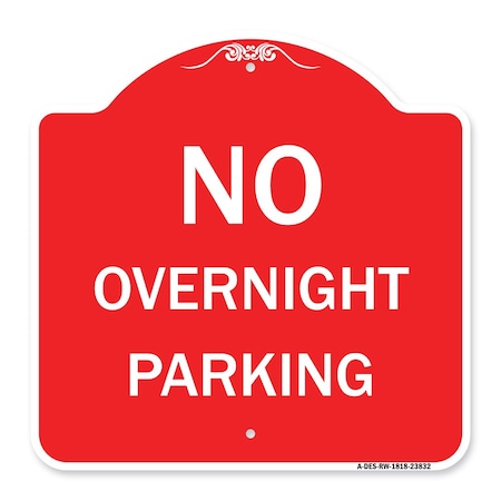 Designer Series Sign No Overnight Parking Sign, Red & White Aluminum Architectural Sign